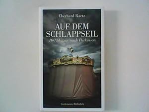 Bild des Verkufers fr Auf dem Schlappseil: 100 Skizzen nach Parkinson zum Verkauf von ANTIQUARIAT FRDEBUCH Inh.Michael Simon