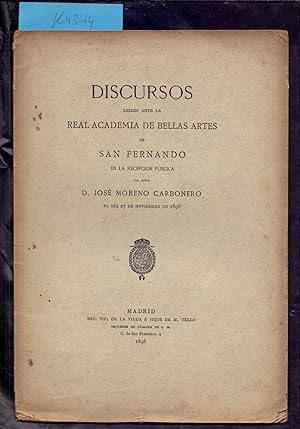 Seller image for DISCURSO DEL 27 DE NOVIEMBRE DE 1898 EN EL ACTO DE RECEPCION EN LA REAL ACADEMIA DE BELLAS ARTES DE SAN FERNANDO for sale by Libreria 7 Soles