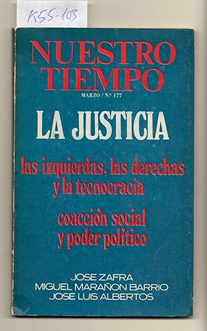 Seller image for LA JUSTICIA / LAS IZQUIERDAS,LAS DERECHAS Y LA TECNOCRACIA / COACCION SOCIAL Y PODER POLITICO for sale by Libreria 7 Soles