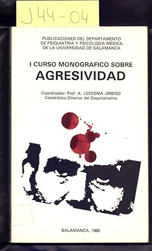 Immagine del venditore per AGRESIVIDAD - I CURSO MONOGRAFICO SOBRE AGRESIVIDAD, SALAMANCA 1980 venduto da Libreria 7 Soles