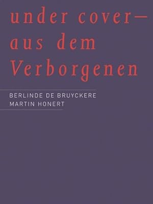Seller image for Under Cover - Aus Dem Verborgenen for sale by GreatBookPrices