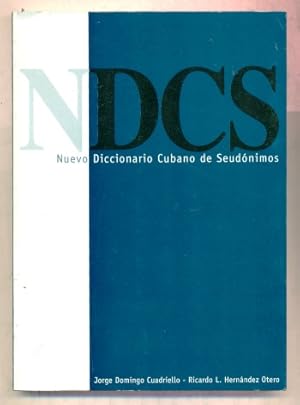 Seller image for NUEVO DICCIONARIO CUBANO DE SEUDONIMOS for sale by Ducable Libros