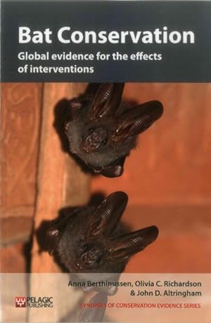 Imagen del vendedor de Bat Conservation : Global Evidence for the Effects of Interventions a la venta por GreatBookPrices