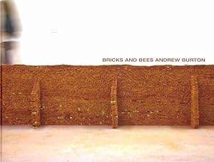 Immagine del venditore per Bricks and Bees : Projects in India, Holland and England 2005-2007 by Andrew Burton venduto da GreatBookPrices