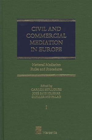 Immagine del venditore per Civil and Commercial Mediation in Europe : National Mediation Rules and Procedures venduto da GreatBookPrices