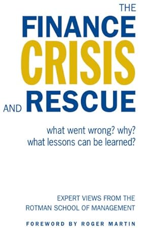 Immagine del venditore per Finance Crisis and Rescue : What Went Wrong? Why? What Lessons Can Be Learned? venduto da GreatBookPrices