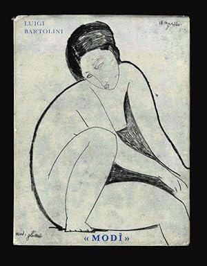 «Modì». Con una fotografia e 2 disegni inediti di Amedeo Modigliani