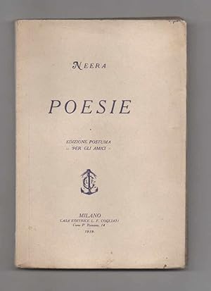 Poesie. Edizione postuma per gli amici