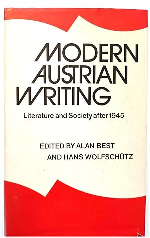 Bild des Verkufers fr Modern Austrian Writing: Literature and Society After 1945 zum Verkauf von PsychoBabel & Skoob Books