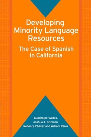 Immagine del venditore per Developing Minority Language Resources : The Case of Spanish in California venduto da GreatBookPrices