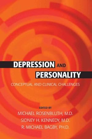 Imagen del vendedor de Depression and Personality : Conceptual And Clinical Challenges a la venta por GreatBookPrices