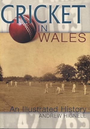Seller image for Cricket in Wales : An Illustrated History for sale by GreatBookPrices