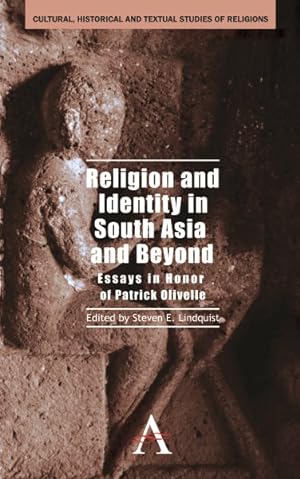 Immagine del venditore per Religion and Identity in South Asia and Beyond : Essays in Honor of Patrick Olivelle venduto da GreatBookPrices