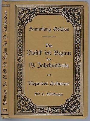 Bild des Verkufers fr Die Plastik seit Beginn des 19. Jahrhunderts. Mit 41 Abbildungen (= Sammlung Gschen Band 321) zum Verkauf von Antiquariat Stange