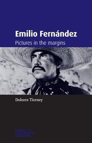 Imagen del vendedor de Emilio Fernandez : Pictures in the Margins a la venta por GreatBookPrices