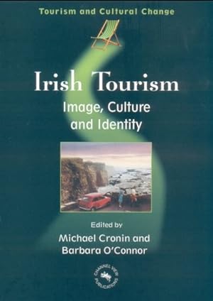 Seller image for Irish Tourism : Image, Culture and Identity for sale by GreatBookPrices