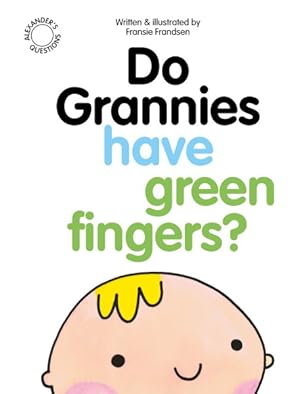 Immagine del venditore per Do Grannies Have Green Fingers? venduto da GreatBookPrices