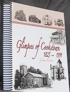 Glimpses of Cookstown A History By Street & Municipal Tax Roll Number 1825-1991