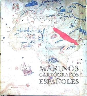 Seller image for Marinos cartgrafos espaoles for sale by Almacen de los Libros Olvidados