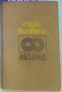 Seller image for El Ingles Sin Esfuerzo for sale by Almacen de los Libros Olvidados