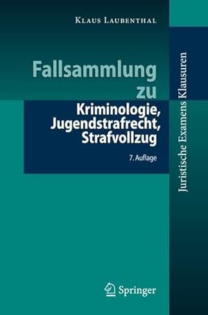 Bild des Verkufers fr Fallsammlung zu Kriminologie, Jugendstrafrecht, Strafvollzug zum Verkauf von AHA-BUCH GmbH