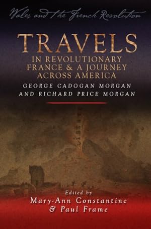 Seller image for Travels in Revolutionary France & a Journey Across America for sale by GreatBookPrices