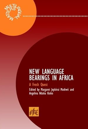 Seller image for New Language Bearings in Africa : A Fresh Quest for sale by GreatBookPrices