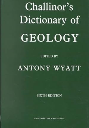 Immagine del venditore per Challinor's Dictionary of Geology venduto da GreatBookPrices