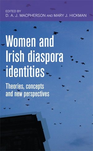 Bild des Verkufers fr Women and Irish Diaspora Identities : Theories, Concepts and New Perspectives zum Verkauf von GreatBookPrices