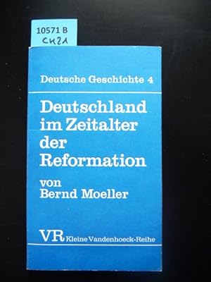 Deutschland im Zeitalter der Reformation.