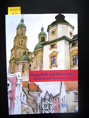 Bild des Verkufers fr Brgerflei und Frstenglanz". Reichsstadt und Frstabtei Kempten ; Katalog zur Ausstellung in der Kemptener Residenz, 16. Juni bis 8. November 1998. zum Verkauf von Augusta-Antiquariat GbR