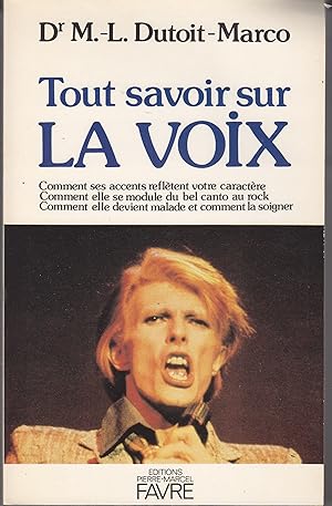 Tout savoir sur la voix.