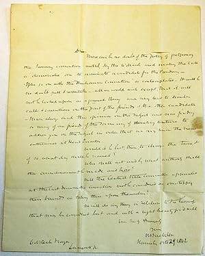 Bild des Verkufers fr AUTOGRAPH LETTER SIGNED, FROM COLONEL HENRY BUEHLER, HARRISBURG, 29 OCTOBER 1842, TO REAH FRAZER OF LANCASTER, PENNSYLVANIA, REGARDING THE UPCOMING DEMOCRATIC CONVENTION: "THERE CAN BE NO DOUBT OF THE POLICY OF POSTPONING THE JANUARY CONVENTION UNTIL, SAY THE 4 MARCH AND MAKING THE CASE A 'DEMOCRATIC' ONE TO NOMINATE A CANDIDATE FOR THE PRESIDENCY. IF WE GO ON WITH THE 'BUCHANAN CONVENTION' AS CONTEMPLATED - IT WILL NO DOUBT BE FULL AND RESPECTABLE - ALL WE COULD WISH EXCEPT THAT IT WILL NOT BE LOOKED UPON AS A GENERAL THING AND MAY LEAD TO SIMILAR CALLS AND CONVENTIONS ON THE PART OF THE FRIENDS OF THE OTHER CANDIDATES. I HAVE ALWAYS HAD THIS OPINION ON THE SUBJECT AND NOW FINDING SO MANY OF OUR FRIENDS OF THE SAME WAY OF THINKING WRITE TO ADDRESS YOU ON THE SUBJECT IN ORDER THAT WE MAY KNOW THE VIEWS ENTERTAINED AT HEADQUARTERS. "WOULD IT BE BEST THEN TO CHANGE THE TIME & IF SO WHAT DAY SHALL BE NAMED? "WHO SHALL ACT AND BY WHAT AUTHORITY SHALL THE ANNOUNCEMENT BE MADE AND HOW? "WILL zum Verkauf von David M. Lesser,  ABAA