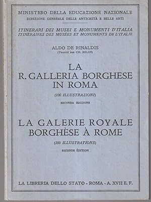 Bild des Verkufers fr La r. Galleria Borghese in Roma (italiano e francese) zum Verkauf von Librodifaccia