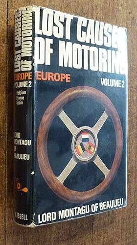 Lost Causes of Motoring: v. 2: Europe (A Montagu motor book)