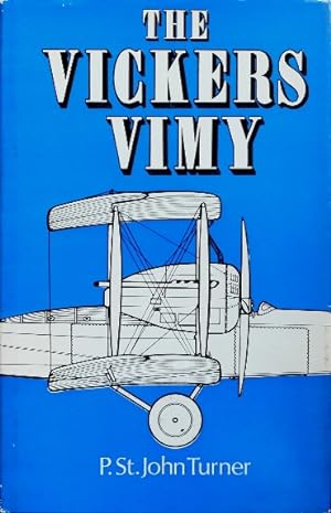 Image du vendeur pour The Vickers Vimy mis en vente par Martin Bott Bookdealers Ltd