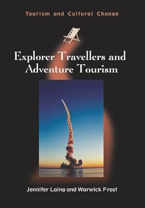 Bild des Verkufers fr Explorer Travellers and Adventure Tourism zum Verkauf von GreatBookPrices