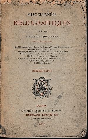 Imagen del vendedor de MISCELLANEES BIBLIOGRAPHIQUES-deuxime partie a la venta por Librairie l'Aspidistra