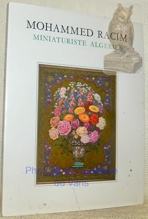 Seller image for Mohammed Racim, miniaturiste algrien. Introduction et chois de commentaires: Sid Ahmed Baghli. 5e Edition. for sale by Bouquinerie du Varis