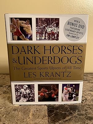 Dark Horses & Underdogs: The Greatest Sports Upsets of All Time [Includes DVD] [FIRST EDITION, FI...