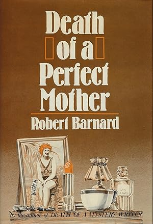 DEATH OF A PERFECT MOTHER