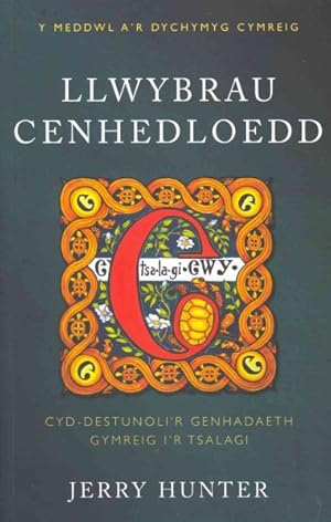 Seller image for Llwybrau Cenhedloedd : Cyd-destunoli'r Genhadaeth Gymreig I'r Tsalagi -Language: Welsh for sale by GreatBookPrices