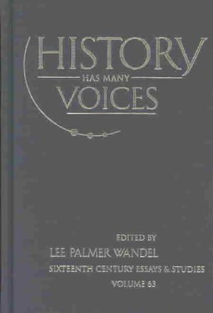 Image du vendeur pour History Has Many Voices mis en vente par GreatBookPrices