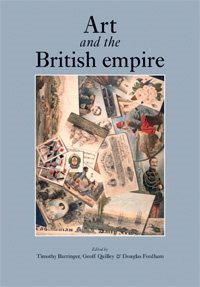 Immagine del venditore per Art and the British Empire venduto da GreatBookPrices