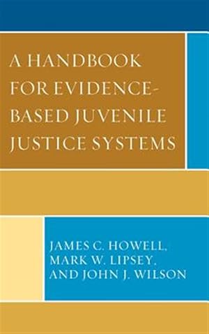 Seller image for Handbook for Evidence-Based Juvenile Justice Programs for sale by GreatBookPrices