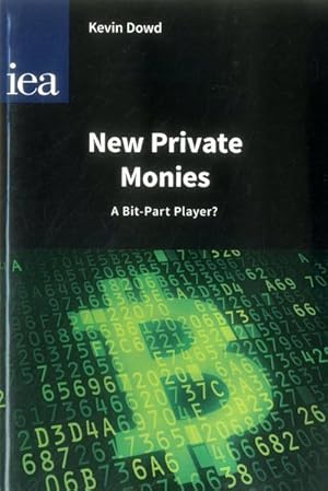 Immagine del venditore per New Private Monies : A Bit-part Player? venduto da GreatBookPrices