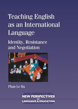 Seller image for Teaching English As An International Language : Identity, Resistance and Negotiation for sale by GreatBookPrices