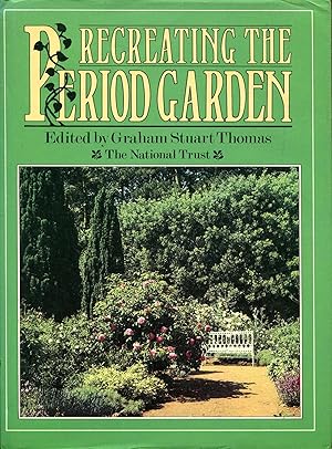 Seller image for Recreating the Period Garden for sale by Pendleburys - the bookshop in the hills