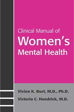 Imagen del vendedor de Clinical Manual Of Women's Mental Health a la venta por GreatBookPrices