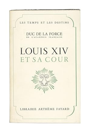 Imagen del vendedor de Louis XIV et Sa Cour a la venta por Capitol Hill Books, ABAA